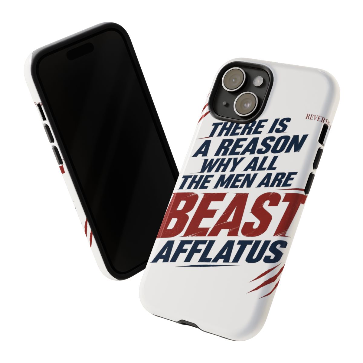 Reverse: 1999 "There is a reason why all the men are Beast Afflatus" Phone Case - alternate angle 1, merchandise
